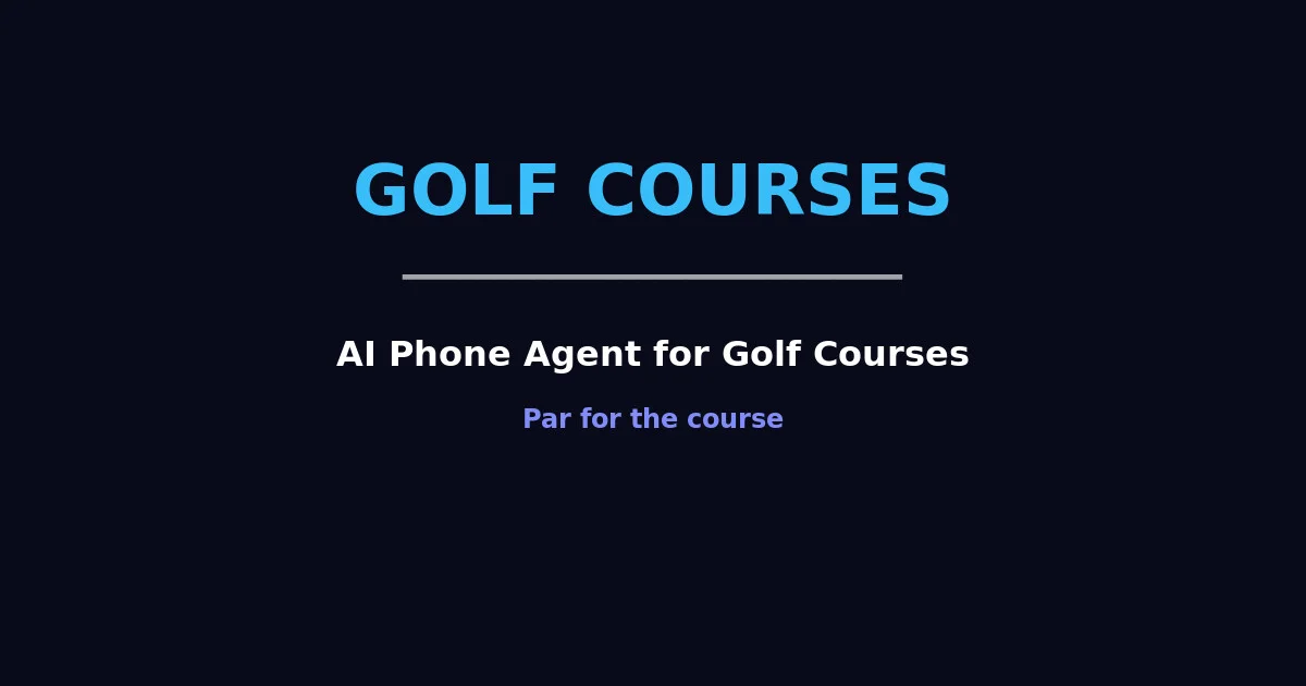 AI Phone Agent for Golf Courses
