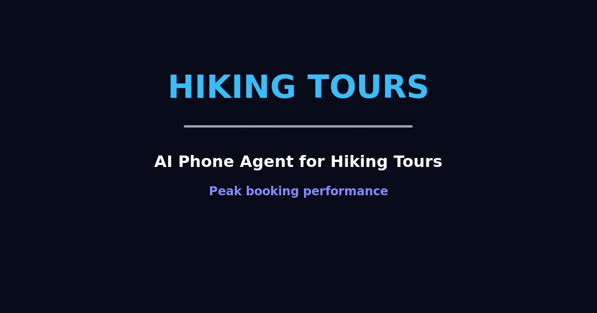 AI Phone Agent for Hiking Tours