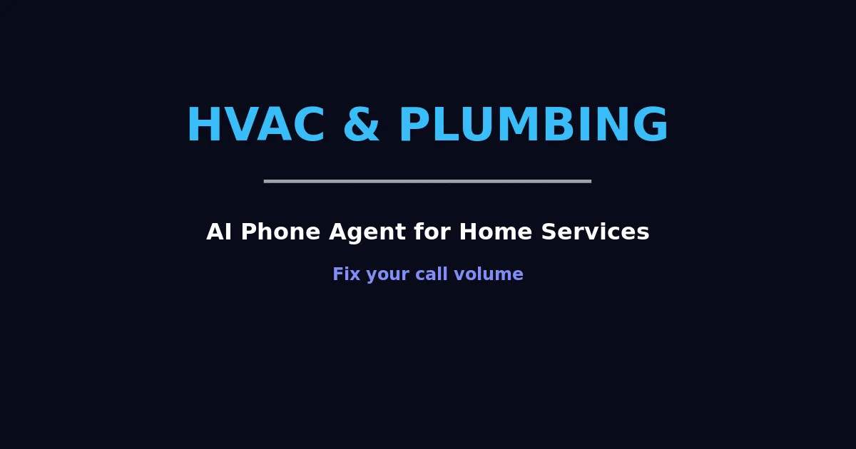 AI Phone Agent for HVAC and Plumbing