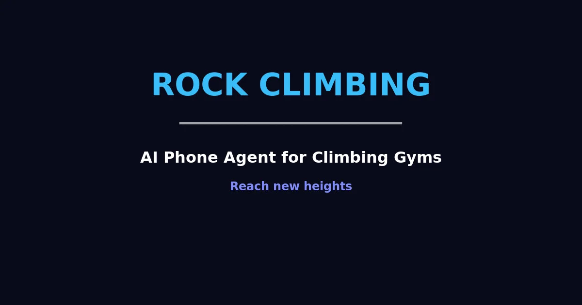 AI Phone Agent for Rock Climbing