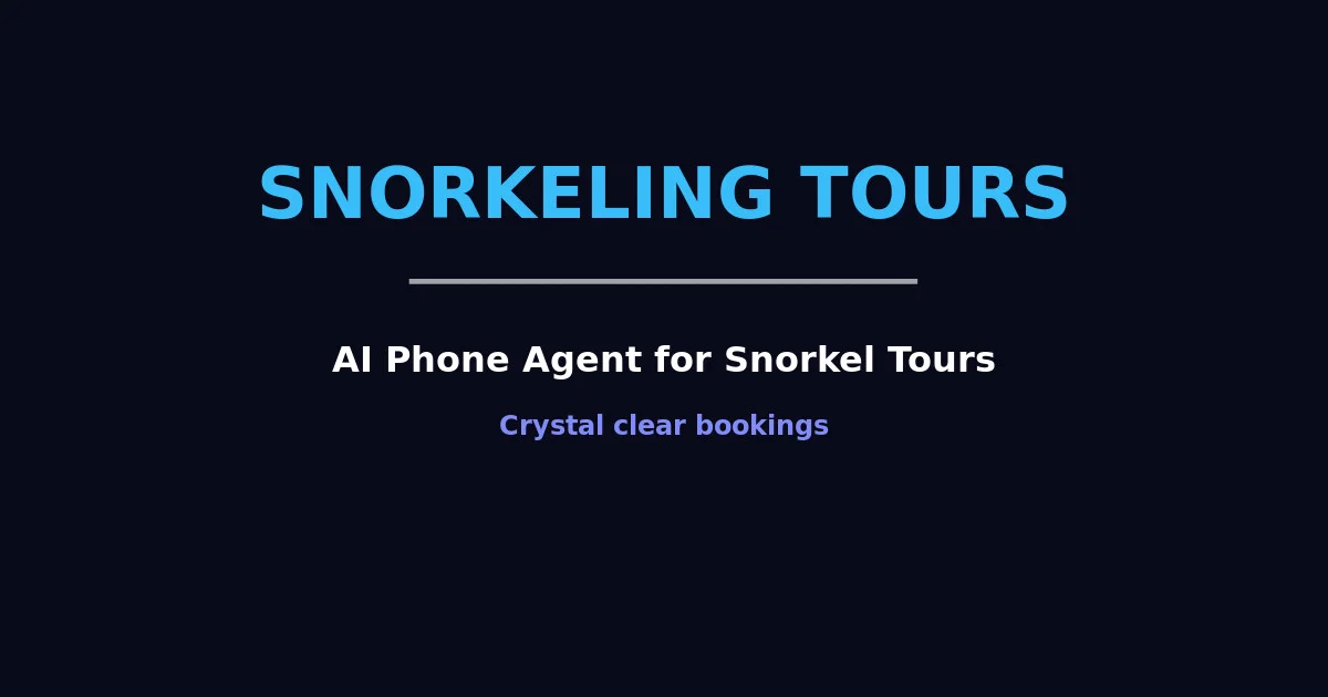 AI Phone Agent for Snorkeling Tours