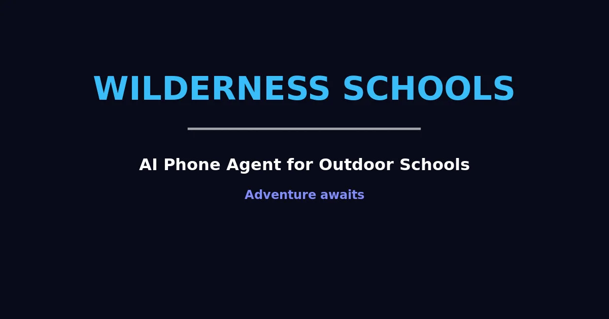 AI Phone Agent for Wilderness Schools